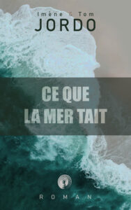 Imène & Tom Jordo, auteurs Ce que la mer tait - Imène & Tom Jordo