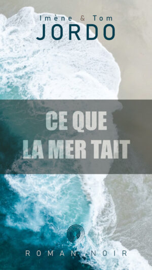 Couverture Ce que la mer tait