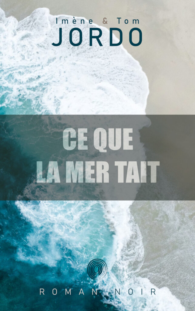 Ce que la mer tait Couverture Ce que la mer tait